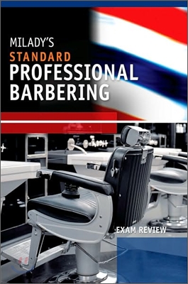 Exam Review for Milady&#39;s Standard Professional Barbering