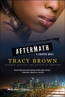 Aftermath: A Snapped Novel