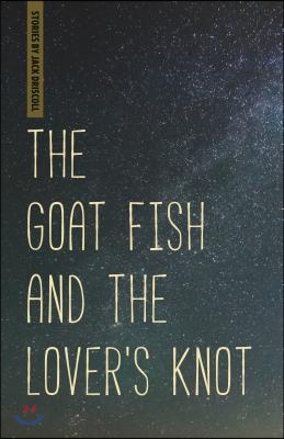 The Goat Fish and the Lover&#39;s Knot