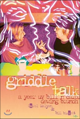 Griddle Talk: A Yeer Uv Bill N Carol Dewing Brunch