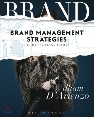 Brand Management Strategies: Luxury and Mass Markets