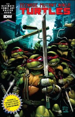 Teenage Mutant Ninja Turtles: The Ultimate Comic Art Poster Book