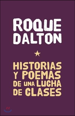 Historias Y Poemas de Una Lucha de Clases