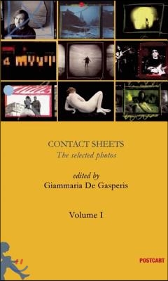 Contact Sheets: Selected Photos Vol. 1