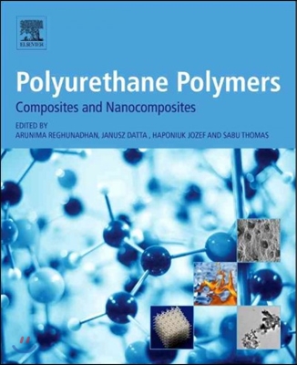 Polyurethane Polymers: Composites and Nanocomposites