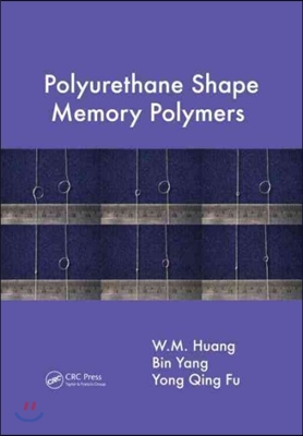 Polyurethane Shape Memory Polymers