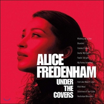 Alice Fredenham (앨리스 프레덴햄) - Under The Covers