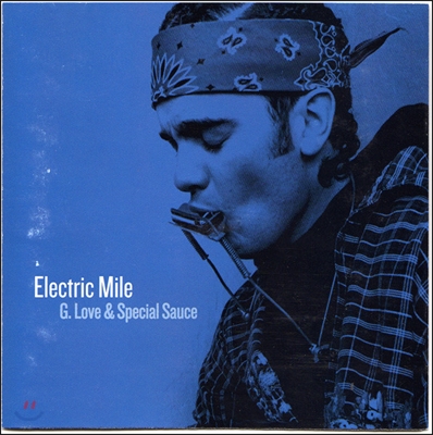 G. Love &amp; Special Sauce - Electric Mile