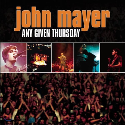 John Mayer - Any Given Thursday