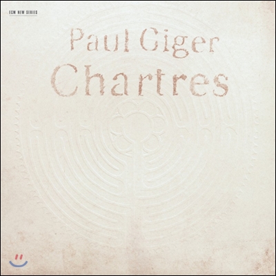 Paul Giger 파울 기거: 샤르트르 (Paul Giger: Chartres) [LP]