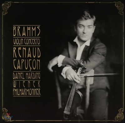 Renaud Capucon 브람스: 바이올린 협주곡 (Brahms: Violin Concerto in D major, Op. 77) 르노 카퓌송, 다니엘 하딩 [LP]