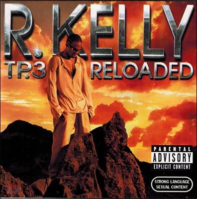 R. Kelly - Tp-3 Reloaded (Bonus DVD, Ltd)