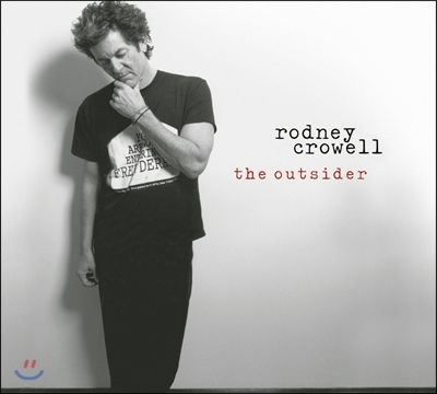 Rodney Crowell - Outsider