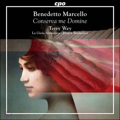 Terry Wey 마르첼로 / 사키니 / 마르티니: 교회음악 작품 (Conserva Me Domine - Marcello / Sacchini / Martini / Chiesa) 테리 웨이, 라 조이아 아르모니카
