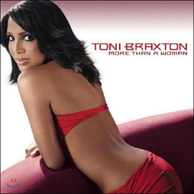 Toni Braxton - More Than A Woman