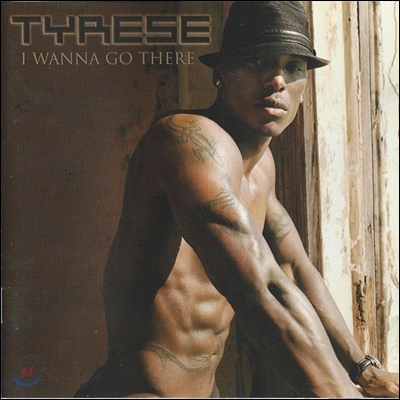 Tyrese - I Wanna Go There