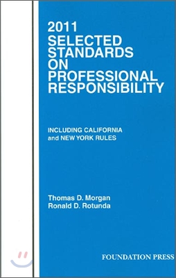 Selected Standards on Professional Responsibility 2011