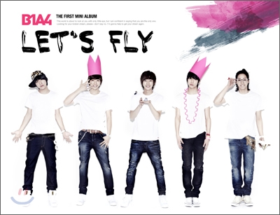 B1A4 (비원에이포) - 미니앨범 : Let&#39;s Fly