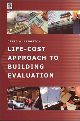 Life-Cost Approach to Building Evaluation