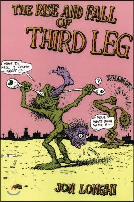 The Rise and Fall of Third Leg