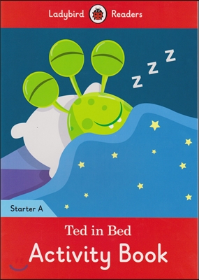 Ted in Bed Activity Book - Ladybird Readers Starter Level A (Paperback)