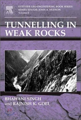 Tunnelling in Weak Rocks: Volume 5