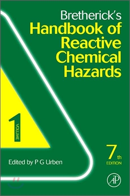 Bretherick&#39;s Handbook of Reactive Chemical Hazards