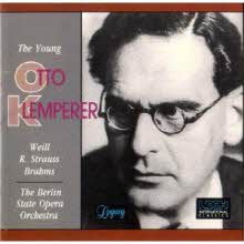 Klemperer - Weill, Strauss, Brahms - The Young Otto Klemperer (수입/미개봉/370532)