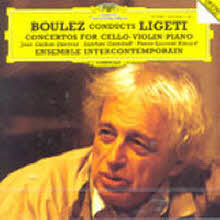 Pierre Boulez - Ligeti : Piano, Violin, Cello Concertos (미개봉/dg2500)