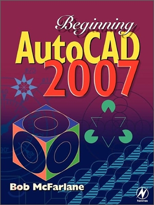 Beginning AutoCAD 2007