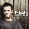 NEK - Greatest Hits 1992-2010 E Da Qui (Deluxe Edition)