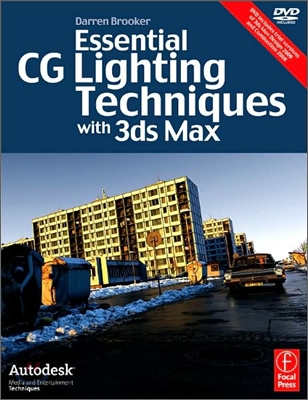 Essential CG Lighting Techniques with 3ds Max