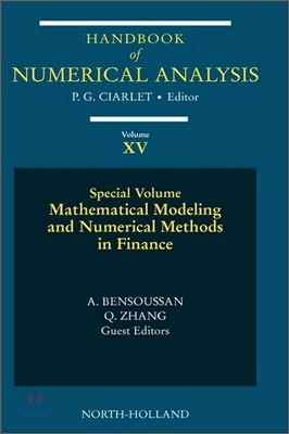 Mathematical Modelling and Numerical Methods in Finance: Special Volume Volume 15