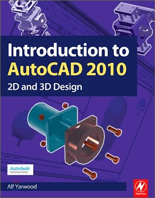 Introduction to AutoCAD 2010: 2D and 3D Design