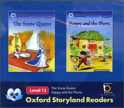 Oxford Storyland Readers Level 12 The Snow Queen / Happy and The Plums : CD