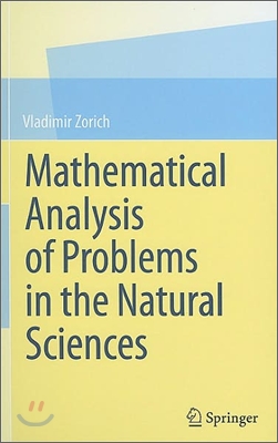 Mathematical Analysis of Problems in the Natural Sciences