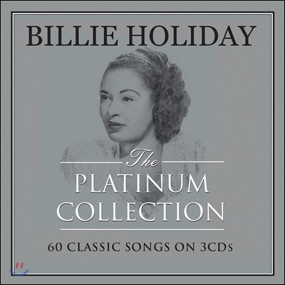 Billie Holiday - Platinum Collection 빌리 홀리데이 - 플래티넘 컬렉션: 베스트 컴필레이션