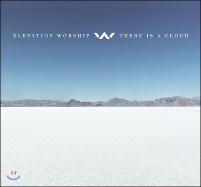 Elevation Worship (엘레베이션 워쉽) - There Is A Cloud