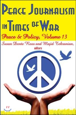 Peace Journalism in Times of War