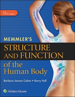 Memmler&#39;s Structure and Function of the Human Body, SC