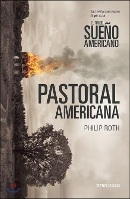 Pastoral Americana / American Pastoral