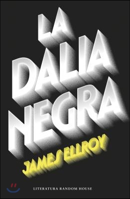 La Dalia Negra / The Black Dahlia