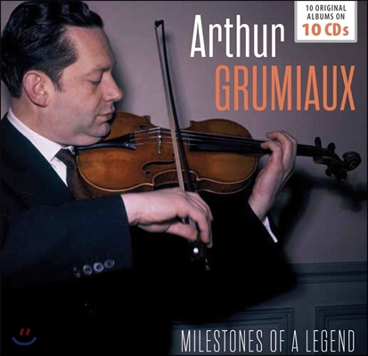 Arthur Grumiaux 아르튀르 그뤼미오 - 전설의 마일스톤즈: 10 오리지널 앨범 (Milestones of a Legend - 10 Original Albums)