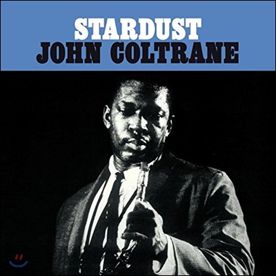 John Coltrane (존 콜트레인) - Stardust [LP]