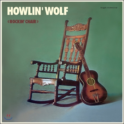 Howlin&#39; Wolf (하울링 울프) - Rockin&#39; Chair [LP]