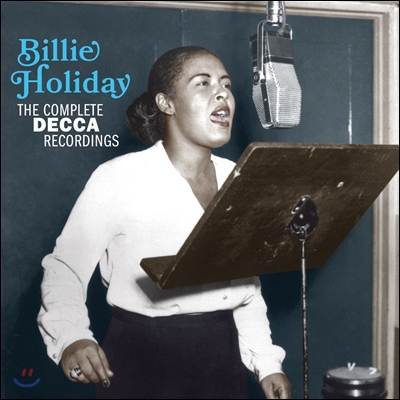 Billie Holiday - Complete Decca Recordings 빌리 홀리데이 1944-50년 데카 레코딩 전집