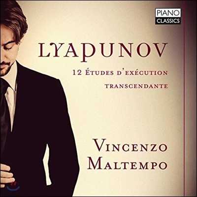 Vincenzo Maltempo 리야푸노프: 12개의 초절기교 연습곡 (Sergei Lyapunov: Complete 12 Etudes d&#39;Execution Transcendente Op. 11) 빈센조 말템포
