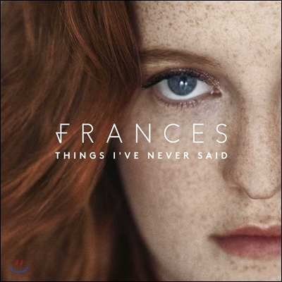 Frances (프랜시스) - Things I’ve Never Said [Deluxe Edition]