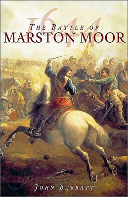 The Battle of Marston Moor