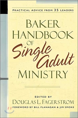 Baker Handbook Of Single Adult Ministry